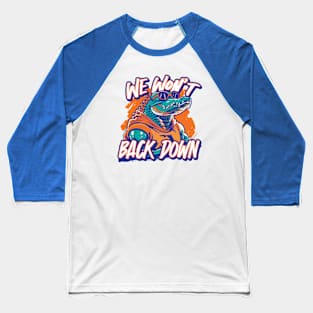 Retro We Won't Back Down // Blue and Orange Gator Gameday B Baseball T-Shirt